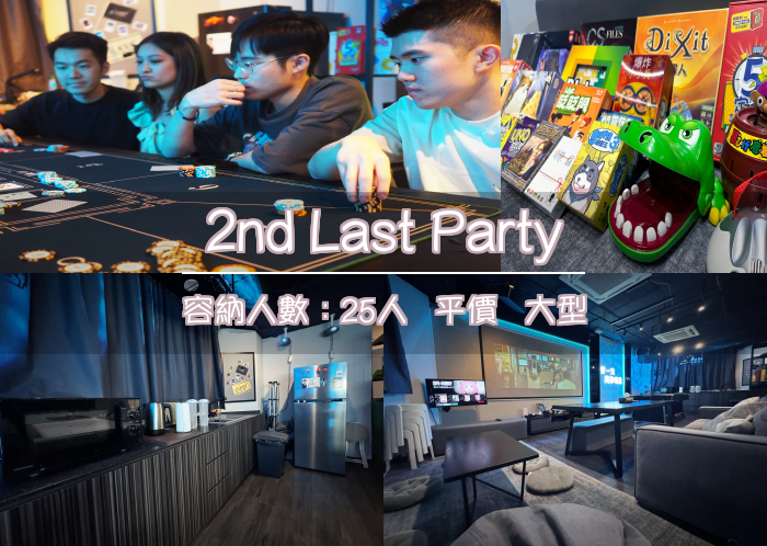 2nd Last Party