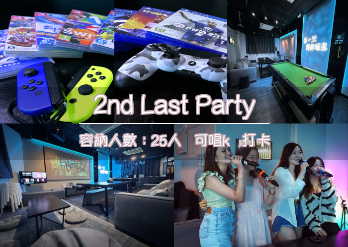 2nd Last Party
