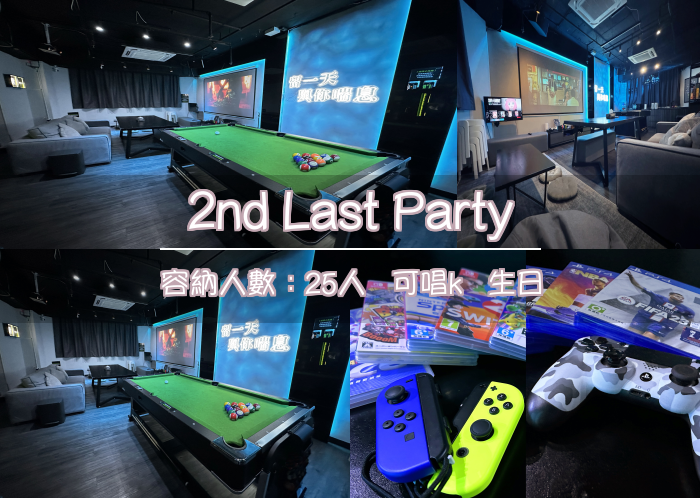 2nd Last Party